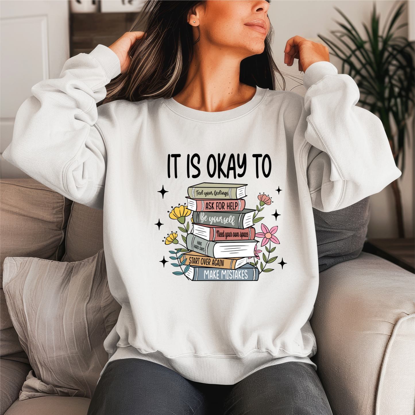 It Is Okay To Crewneck Sweater