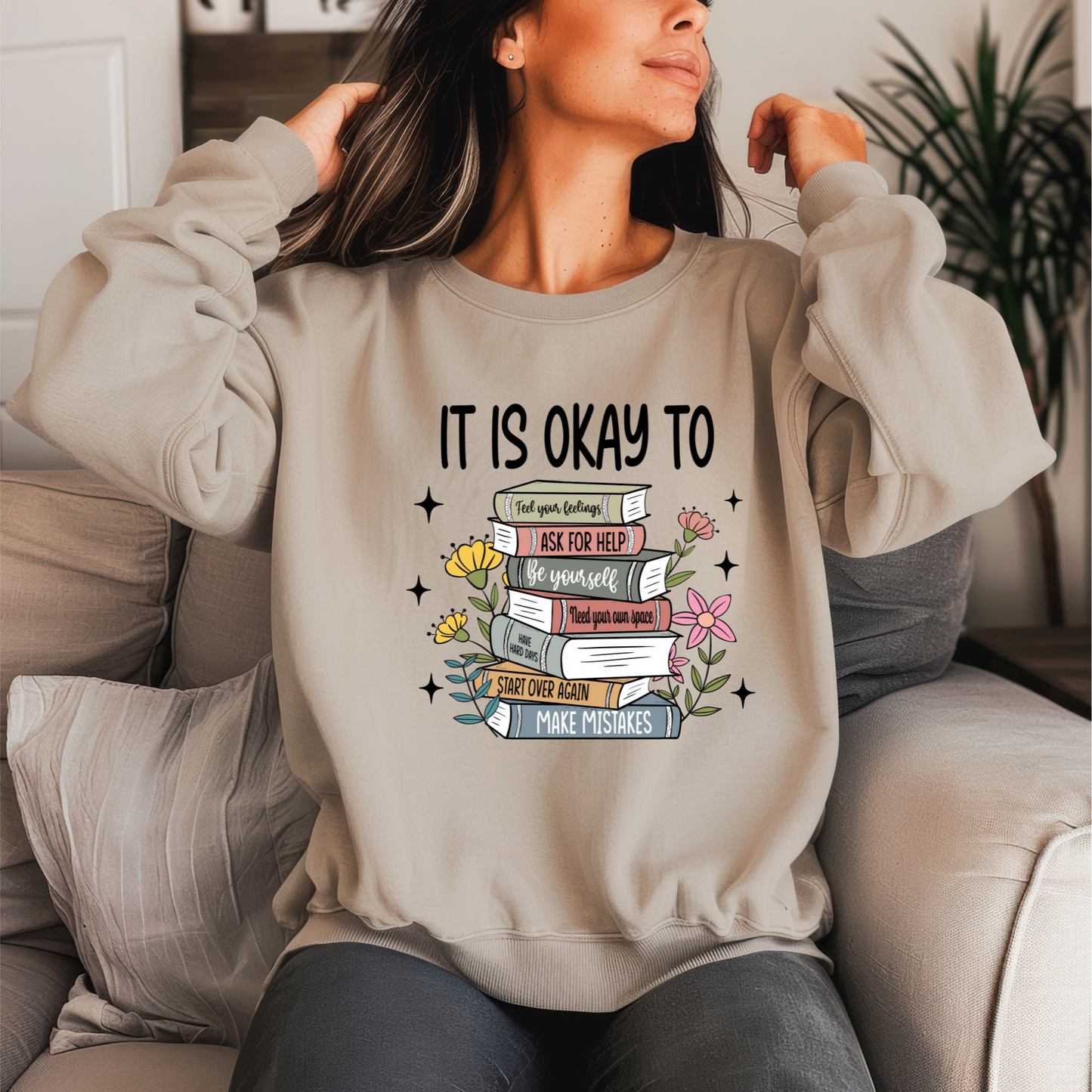 It Is Okay To Crewneck Sweater